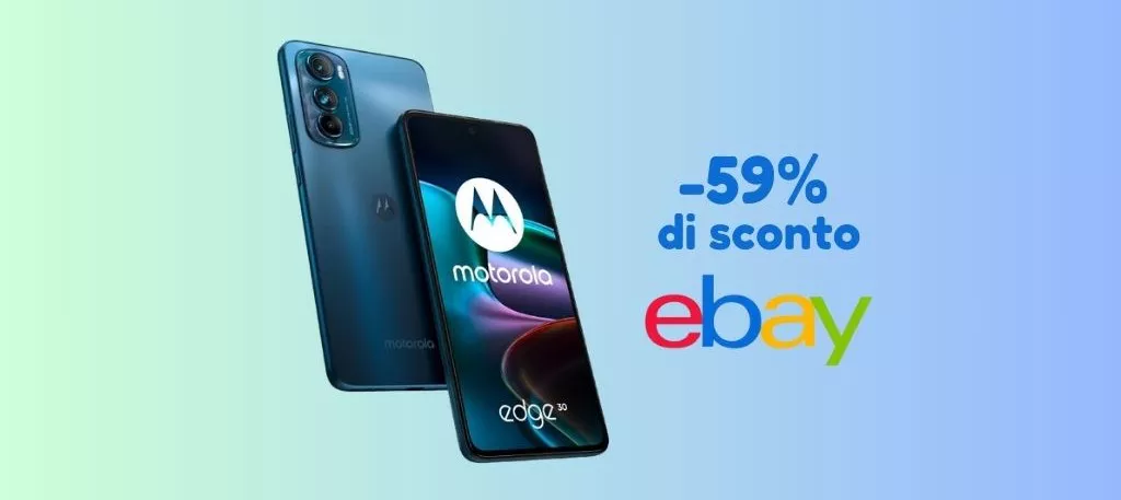SUPER OCCASIONE: Motorola Moto Edge 30 SCONTATO del 59% su eBay!