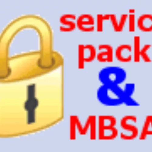 Tutti i segreti dei Service Pack. Come usare MBSA.