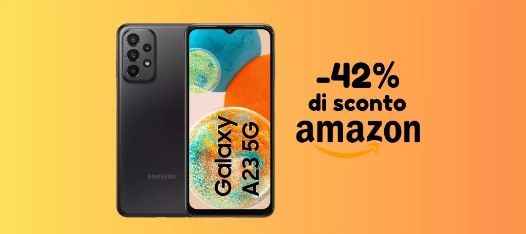 SUPER RISPARMIO: su Amazon Samsung Galaxy A23 SCONTATO del 42%!