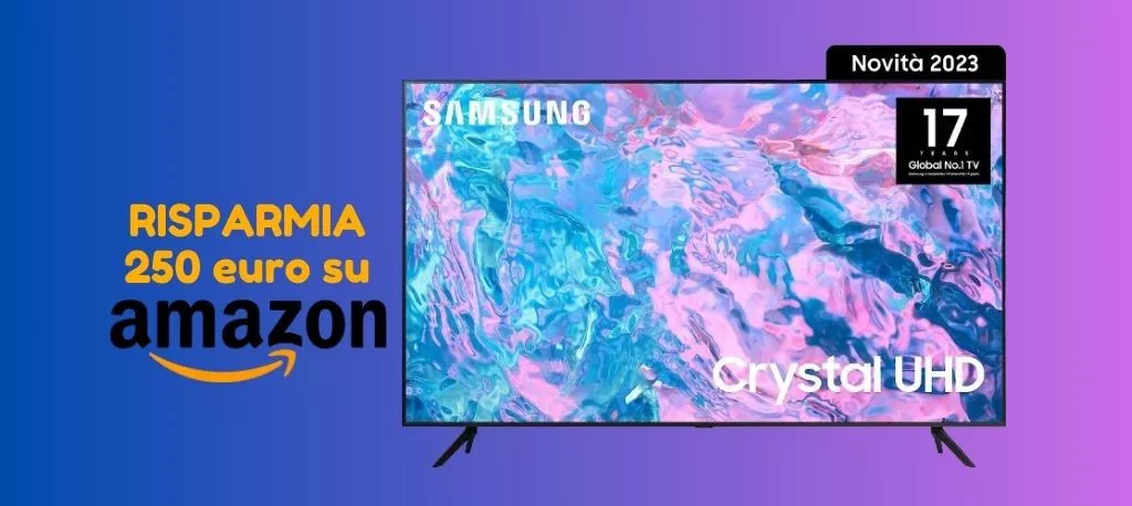 Smart tv Samsung 55 pollici: su Amazon la PAGHI 250 euro IN MENO!