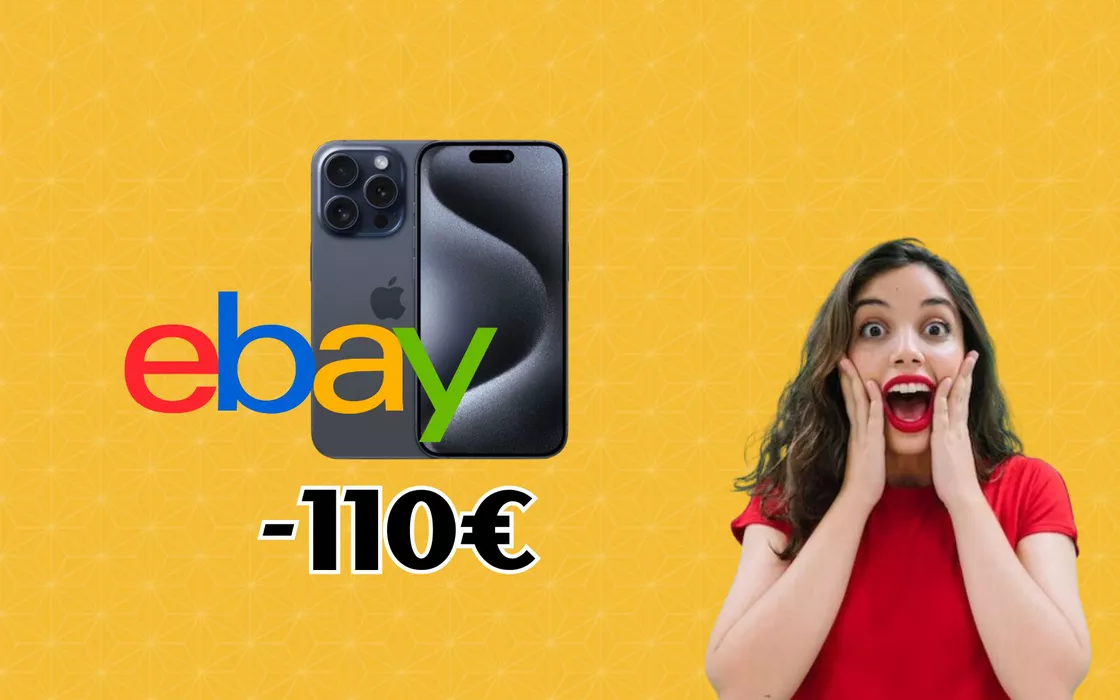 iPhone 15 Pro REGALATO su eBay, il prezzo crolla di 110 EURO