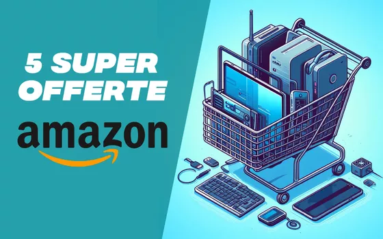 Black Friday Amazon: le 5 offerte IMPERDIBILI di oggi!