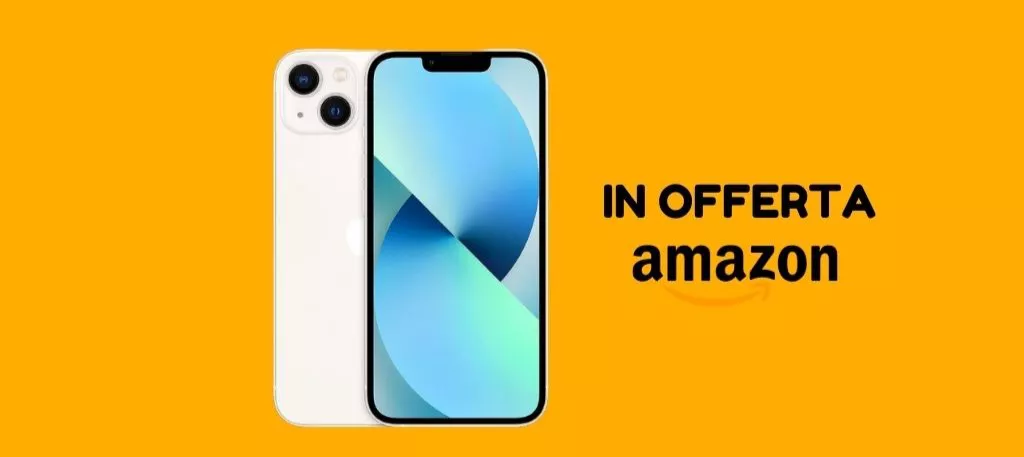 Apple iPhone 13 ora in SUPER OFFERTA su Amazon, approfittane subito!