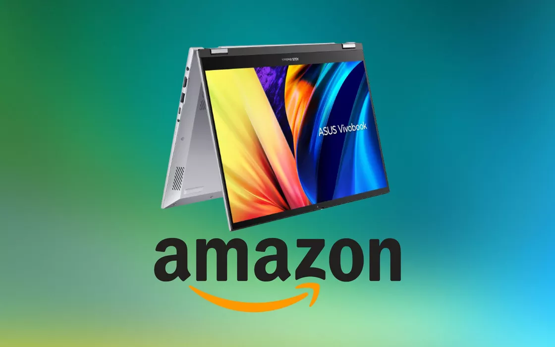 ASUS Vivobook Flip 14, un laptop fantastico SOTTOCOSTO su Amazon