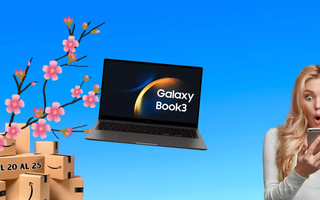 Samsung Galaxy Book3 REGALATO con le offerte di primavera Amazon