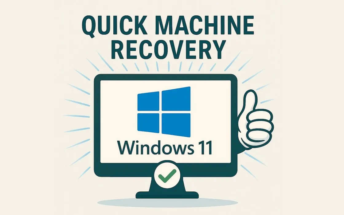 Quick Machine Recovery in Windows 11: ripristino intelligente e automatizzato?