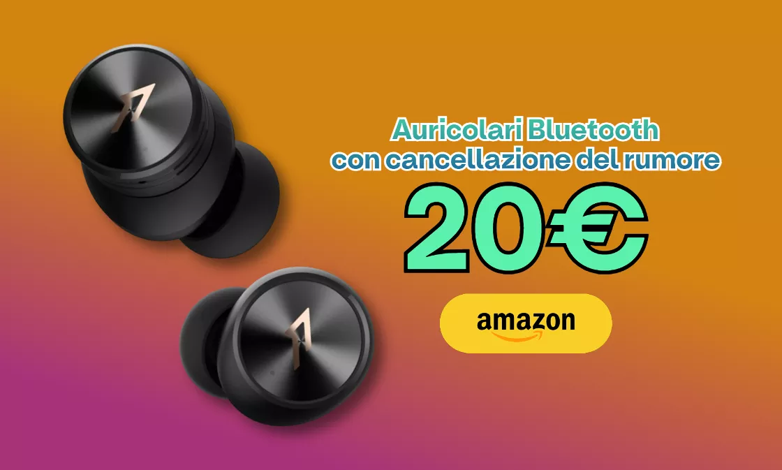 Solo 20€ per questi auricolari Bluetooth con cancellazione del rumore