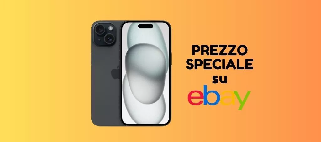 PROMO EBAY: iPhone 15 ti costa pochissimo, corri a prenderlo!