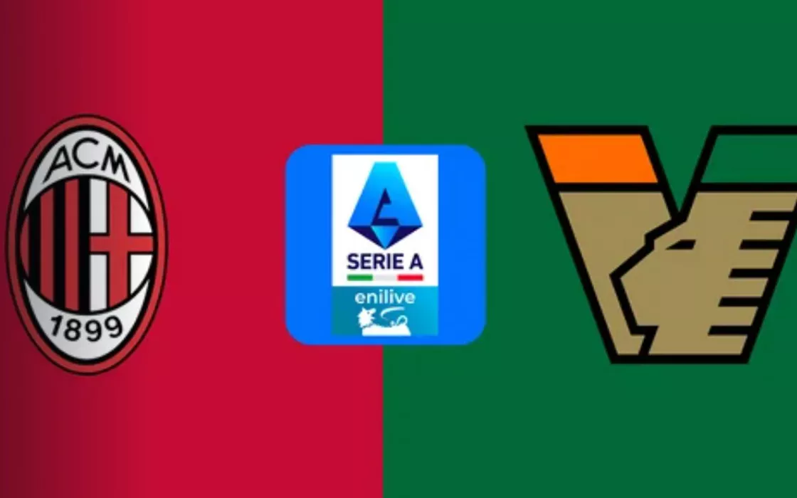 Come vedere Milan-Venezia in streaming dall'Italia e dall'estero