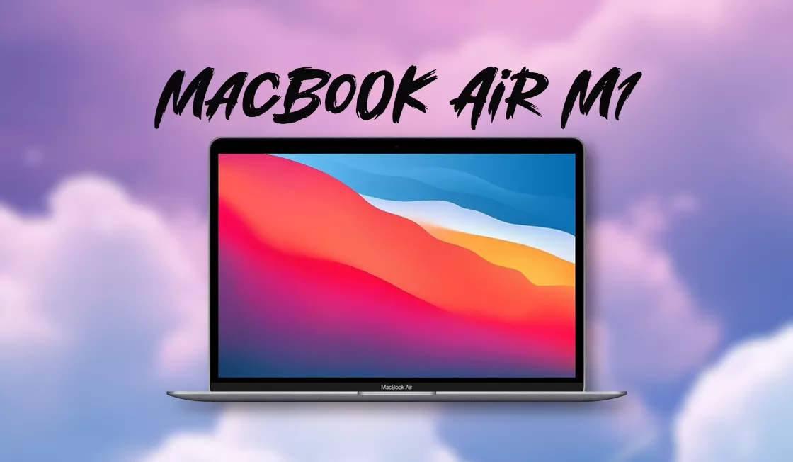 MacBook Air M1: performance al TOP a prezzo RIDOTTO