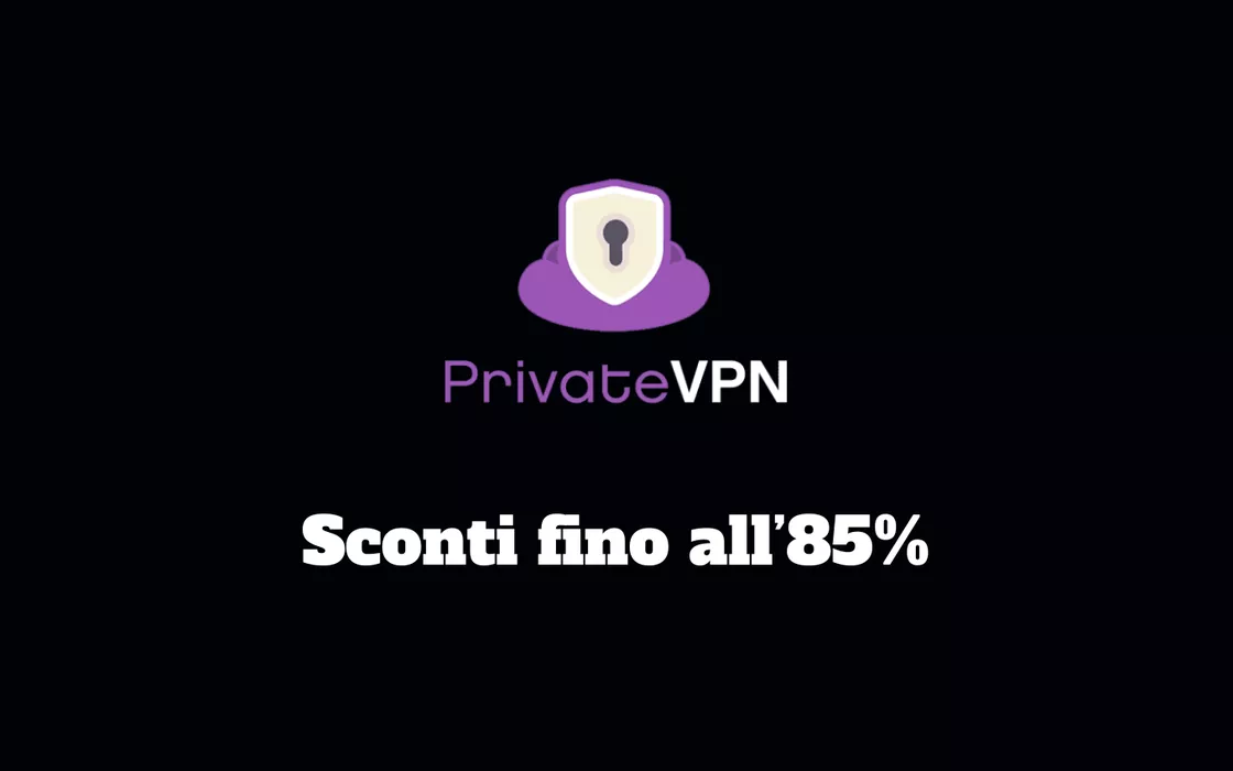 Navigazione sicura e conveniente con PrivateVPN: sconti fino all'85%