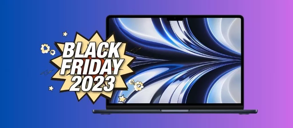 Black Friday 2023: MacBook Air con chip M2 ad un PREZZO MAI VISTO!