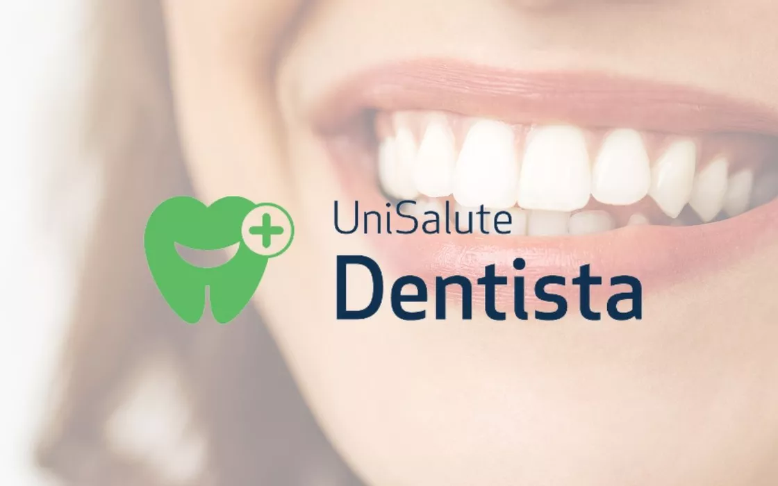 Unisalute Dentista: cura dentale senza pensieri