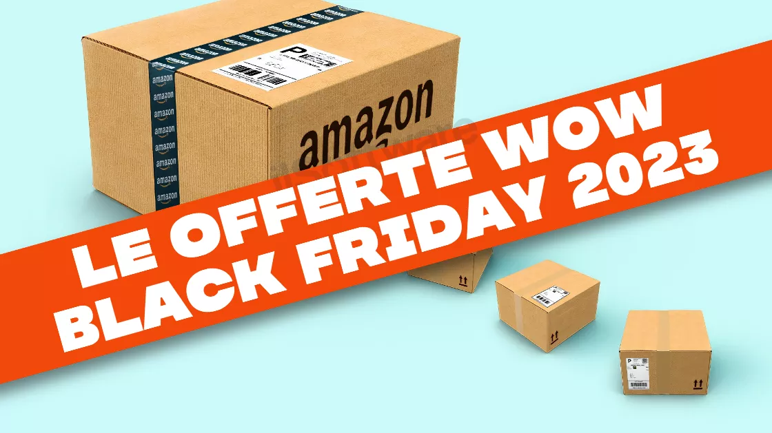 Amazon svela il calendario delle offerte WOW del Black Friday 2023