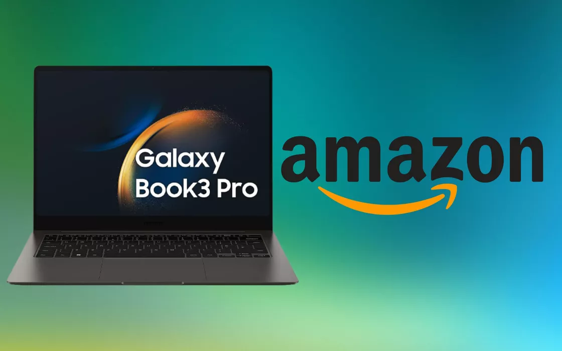 Samsung Galaxy Book3 Pro, il laptop con 690 euro di sconto su Amazon