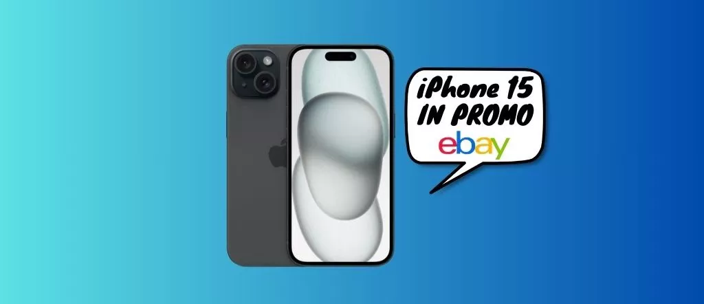 PREZZO OUTLET eBay: il nuovissimo iPhone 15 A MENO di 900 euro!