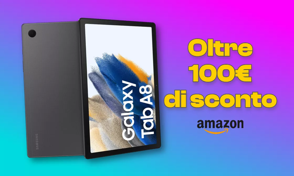 Samsung Galaxy Tab A8: sconto PAZZESCO su Amazon (-38%)