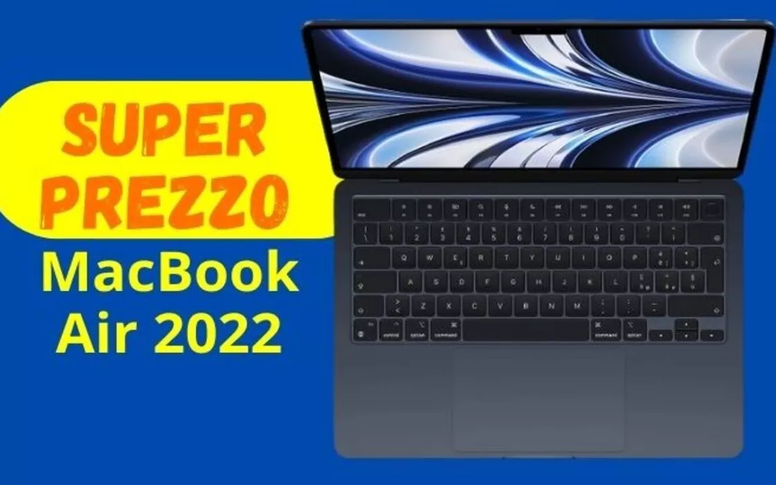 OGGI il portatile MacBook Air 2022 è IN OFFERTA su eBay, SCOPRILO ORA