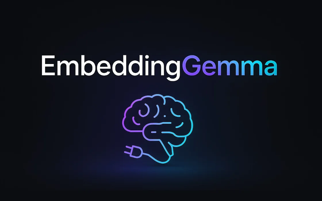 EmbeddingGemma: da Google un modello AI compatto e offline per RAG, ricerca semantica e analisi testuale