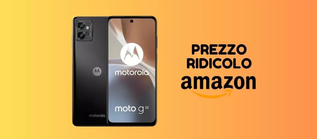 PREZZO RIDICOLO su Amazon per il Motorola moto g32, corri prenderlo!