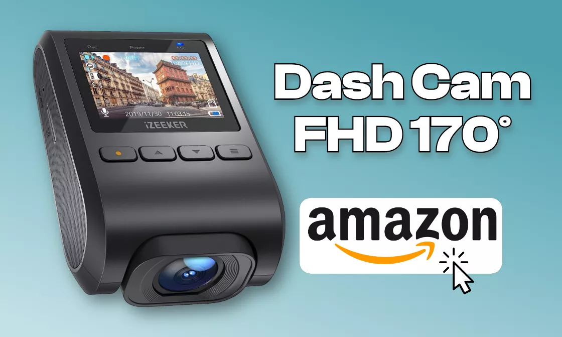 Dash Cam FHD con grandangolo 170°: SCONTO RECORD su Amazon