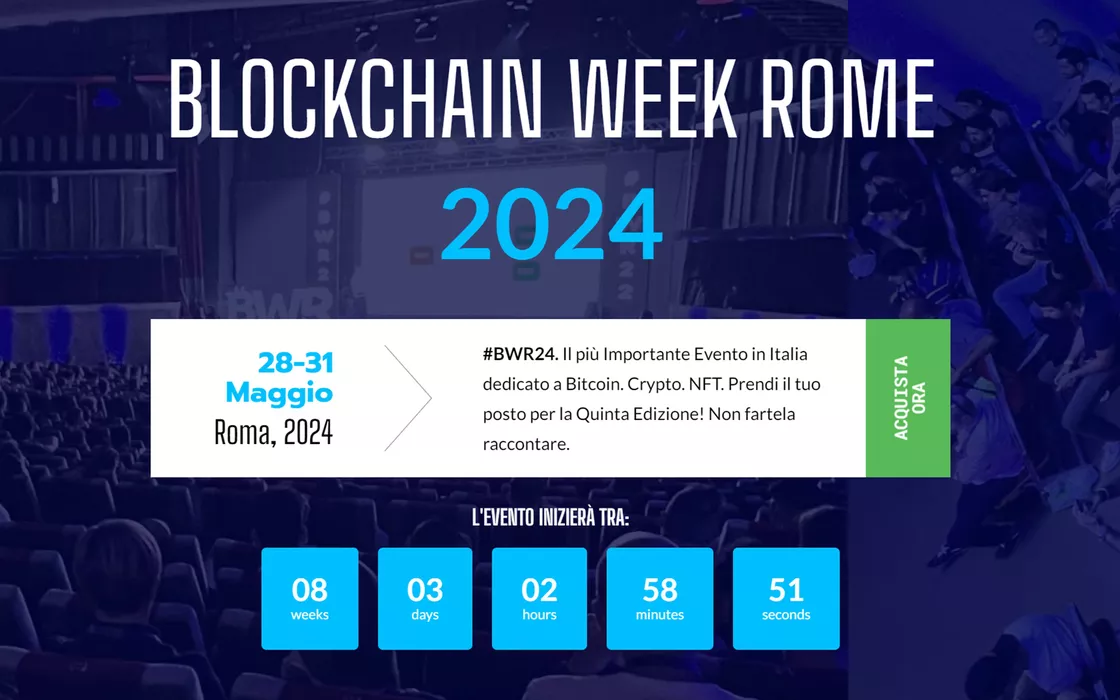 Blockchain Week Rome 2024: prenota il tuo posto in anticipo