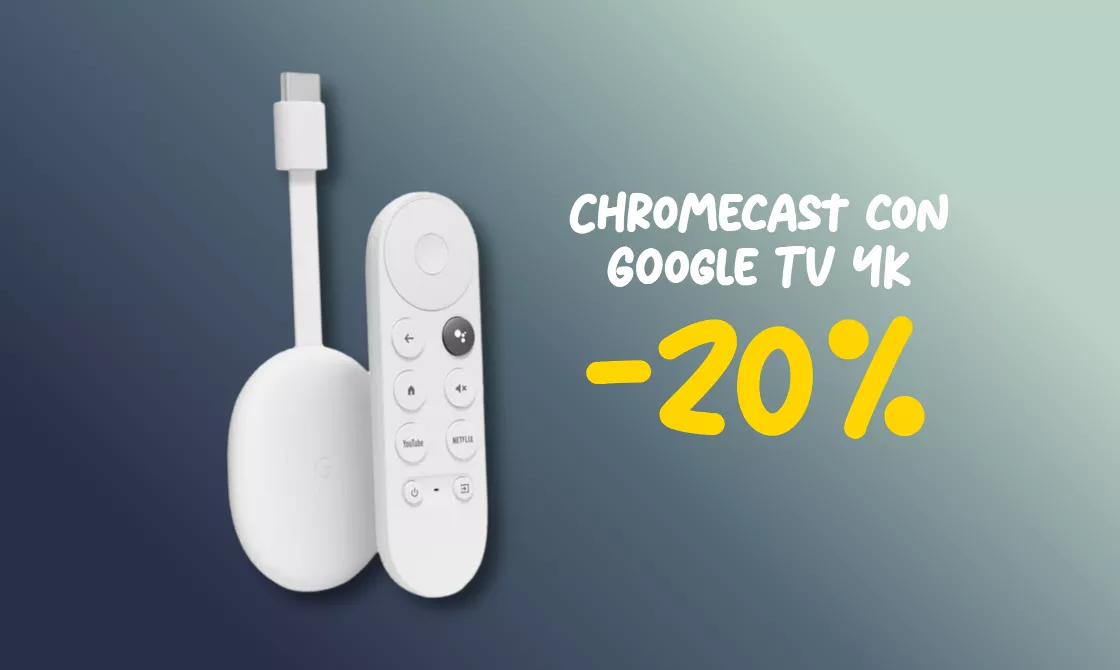 Chromecast con Google TV 4K: risparmia il 20% e lanciati nello streaming