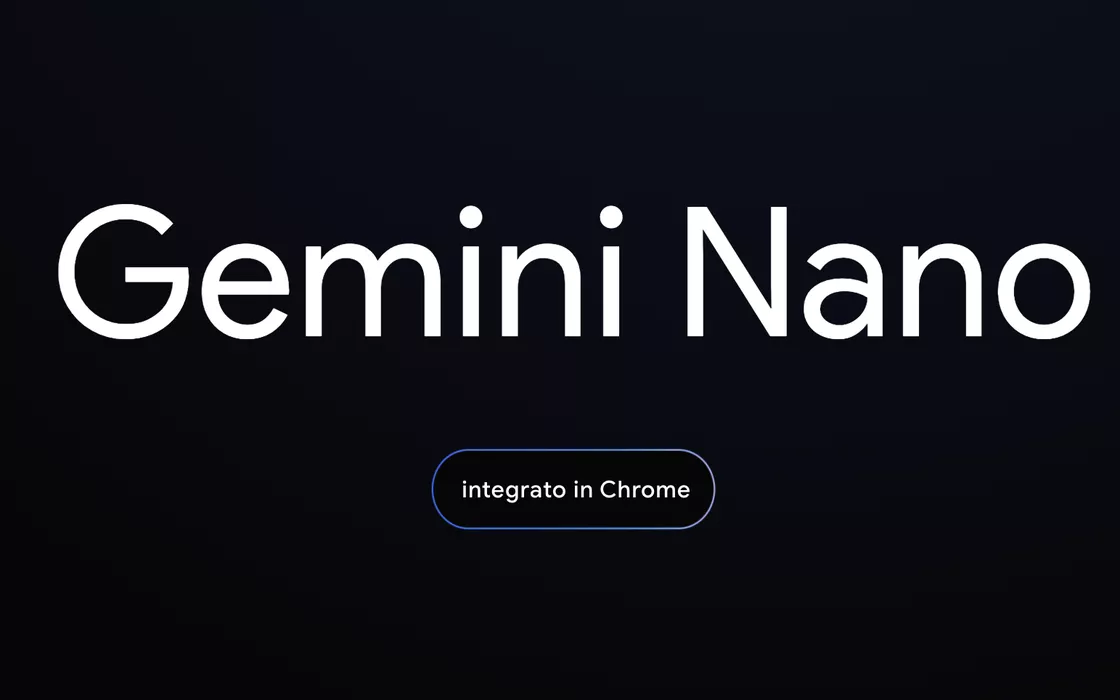 Gemini Nano: il modello AI compatto a breve integrato in Chrome