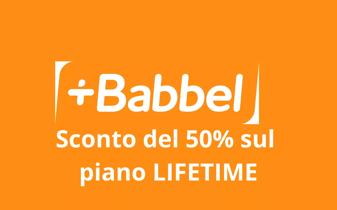 Babbel: il piano lifetime è a metà prezzo