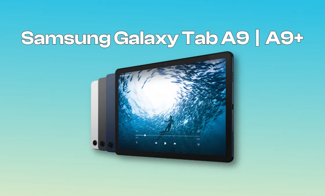 Samsung Galaxy Tab A9 e A9+: ufficiali i nuovi tablet Android di fascia media