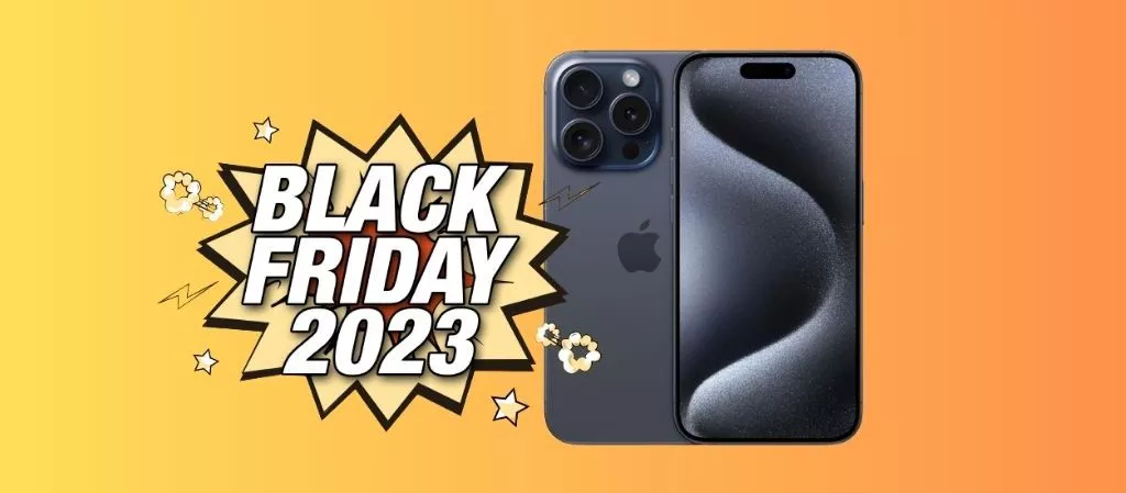 Black Friday 2023: iPhone 15 Pro ora a PREZZO SCONTATO su Amazon!