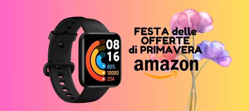 Xiaomi POCO Watch a META' PREZZO su Amazon, corri a prenderlo!