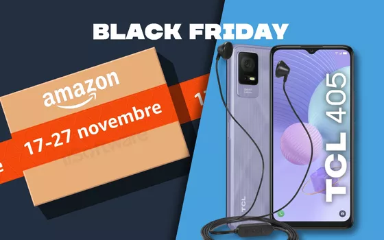 TCL 405, BOMBA Black Friday: solo 60€ per lo smartphone Android da 6,6
