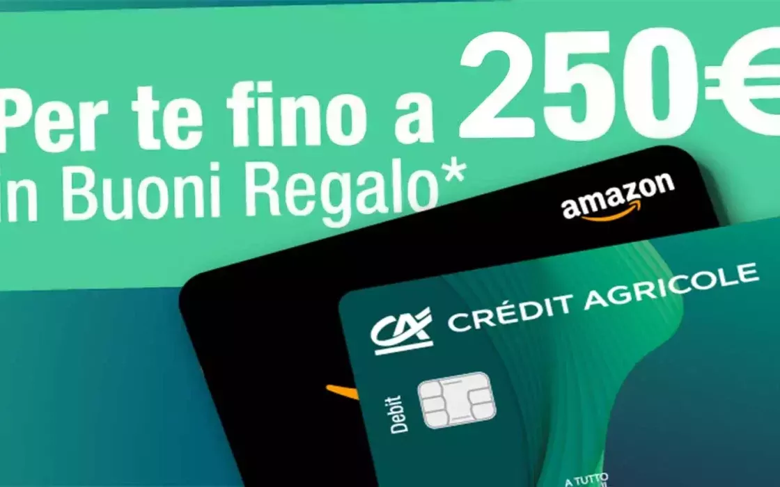 Se apri un conto Crédit Agricole hai 250 € di buoni Amazon