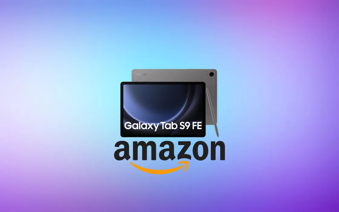 Samsung Galaxy Tab S9 FE, il super sconto su Amazon è del 14%