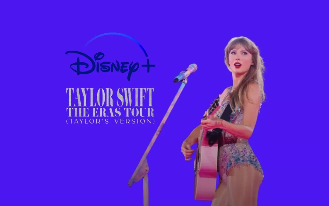 Disney+ ultime ore per l'offerta: abbonati a 1,99€ e guarda il docufilm su Taylor Swift