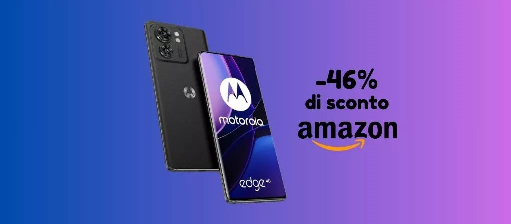 PREZZI OUTLET su Amazon: Motorola edge 40 SCONTATO del 46%!