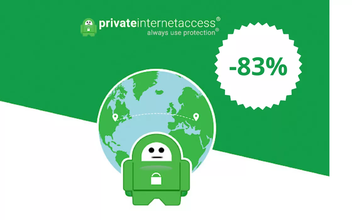 Private Internet Access, navigazione sicura e veloce con l'83% di sconto