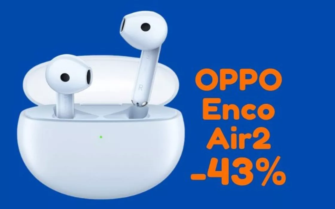 PREZZO MINI per Oppo Enco Air2 SCONTATE del 43% (su Amazon)