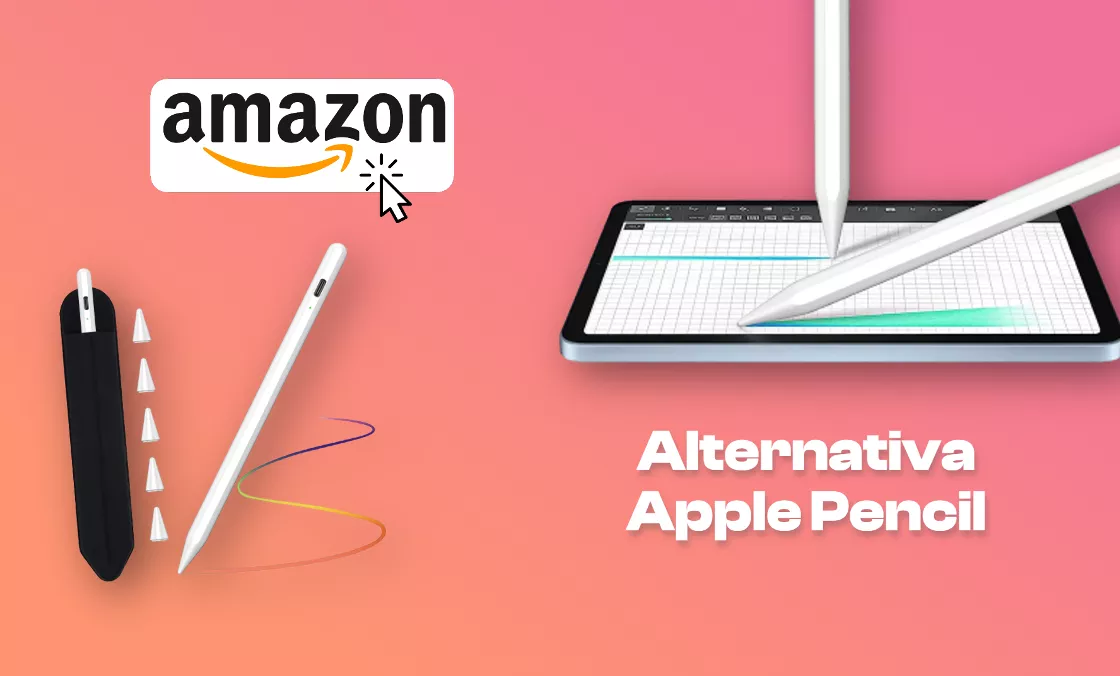 Apple Pencil costa troppo? L'alternativa è al 50% su Amazon!