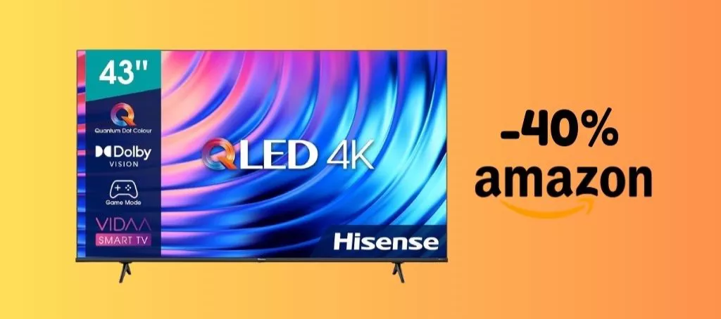 Tv Hisense QLED Ultra HD da 43 pollici SCONTATA del 40% su Amazon!