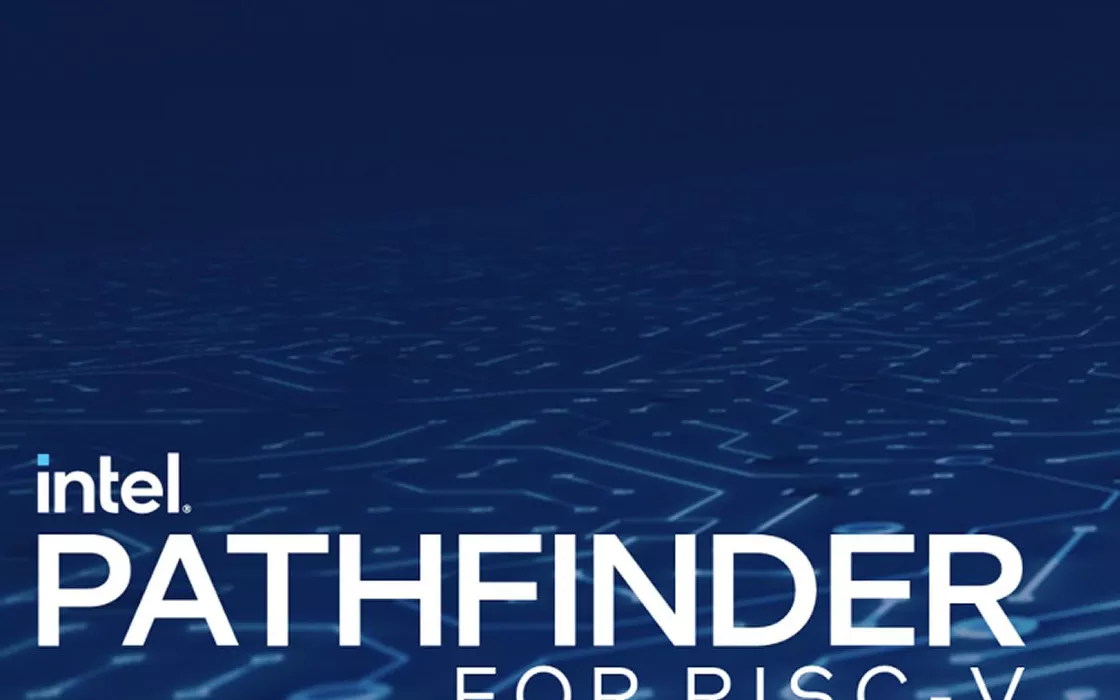 Pathfinder chiude ma Intel continuerà a investire sull'architettura RISC-V