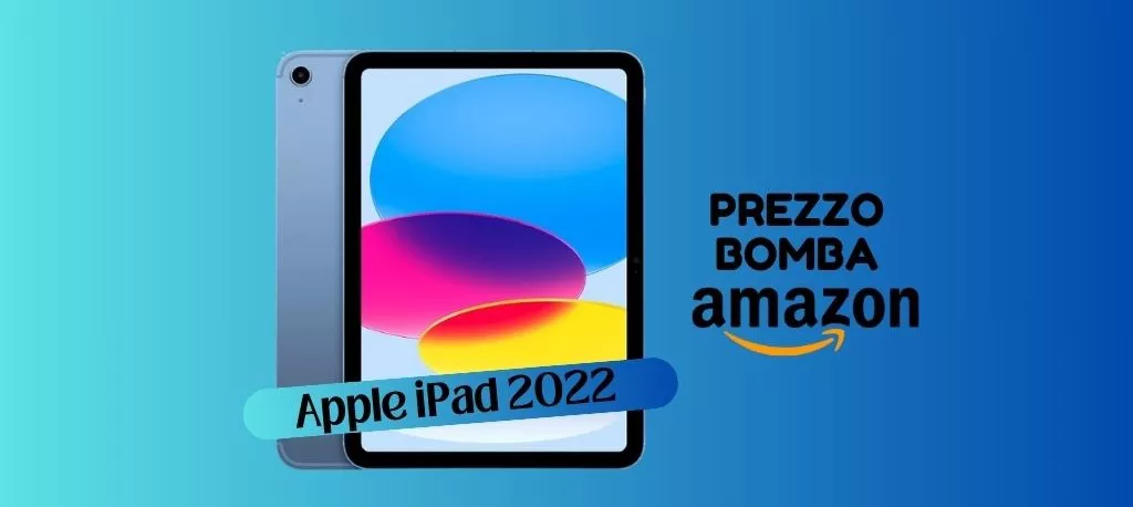 PREZZO BOMBA per Apple iPad, ora su Amazon è SCONTATISSIMO!