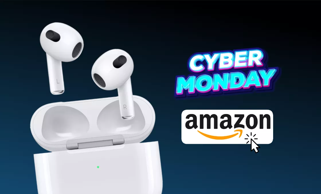 AirPods 3ª Gen: prezzo MAI VISTO con il Cyber Monday Amazon