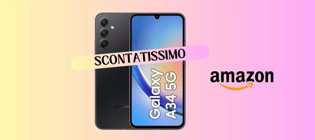 Samsung Galaxy A34 SCONTATO del 43% oggi su Amazon!