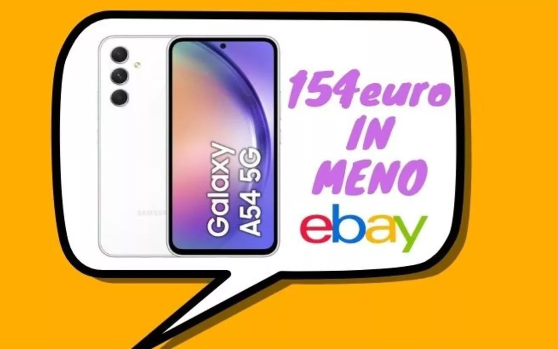 FOLLIE su eBay: il Samsung Galaxy A54 lo paghi 154 euro IN MENO