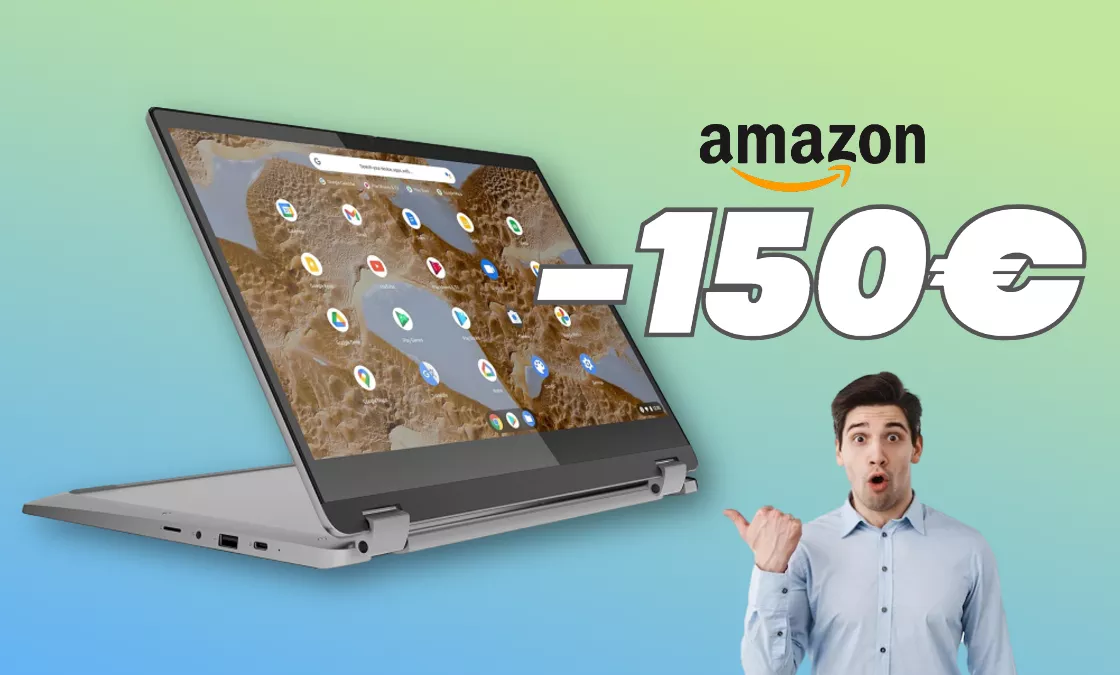 Il Chromebook per eccellenza (e convertibile!) è scontato di 150€ su Amazon