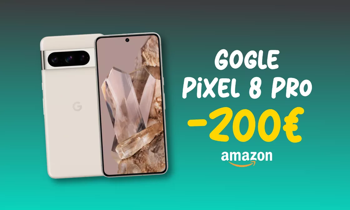 Google Pixel 8 Pro: il top di gamma ad un prezzo FOLLE con il doppio sconto