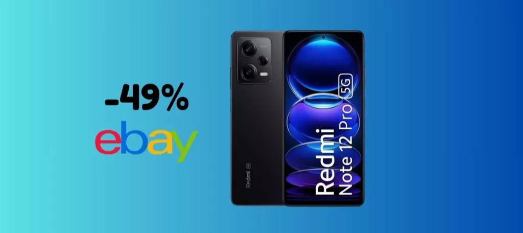 SCONTO del 49% per Xiaomi Redmi Note 12 Pro, lo trovi su eBay!