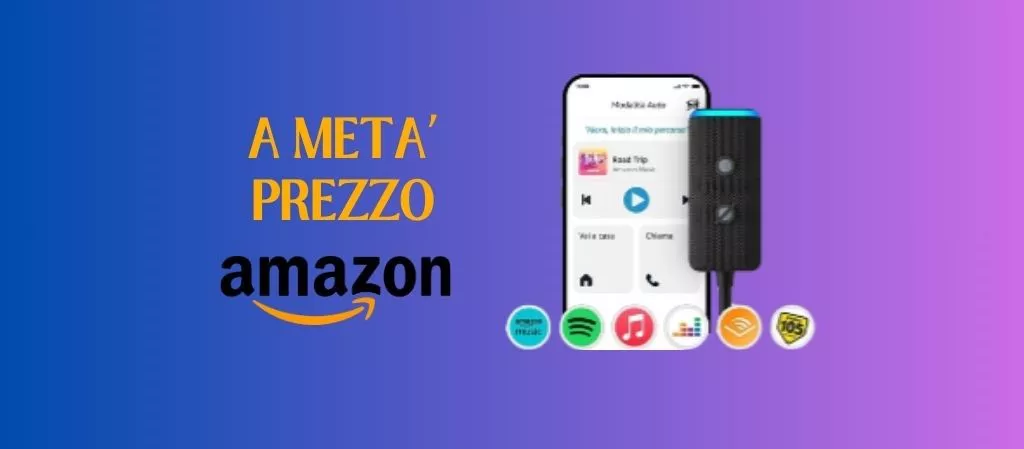 Porta Alexa anche in macchina: Echo Auto a META' PREZZO su Amazon!
